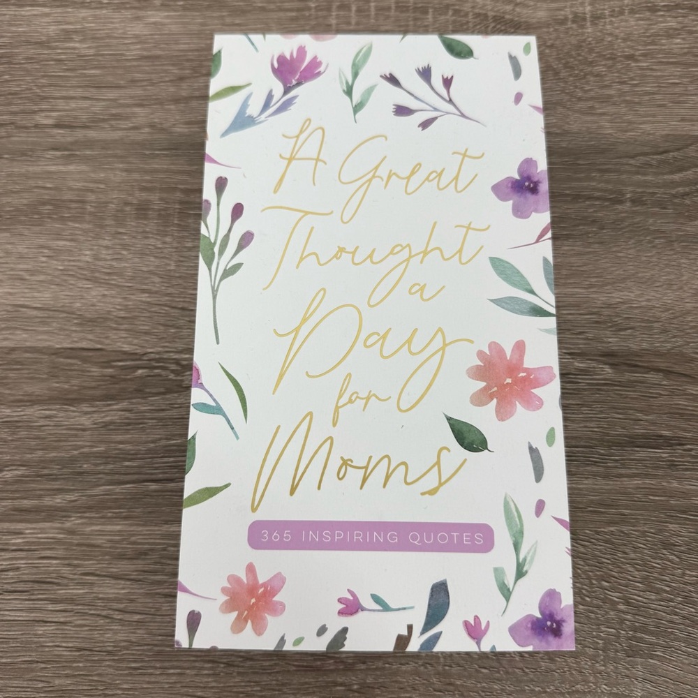 Inspiring Quotes Great Thought A Day For Moms